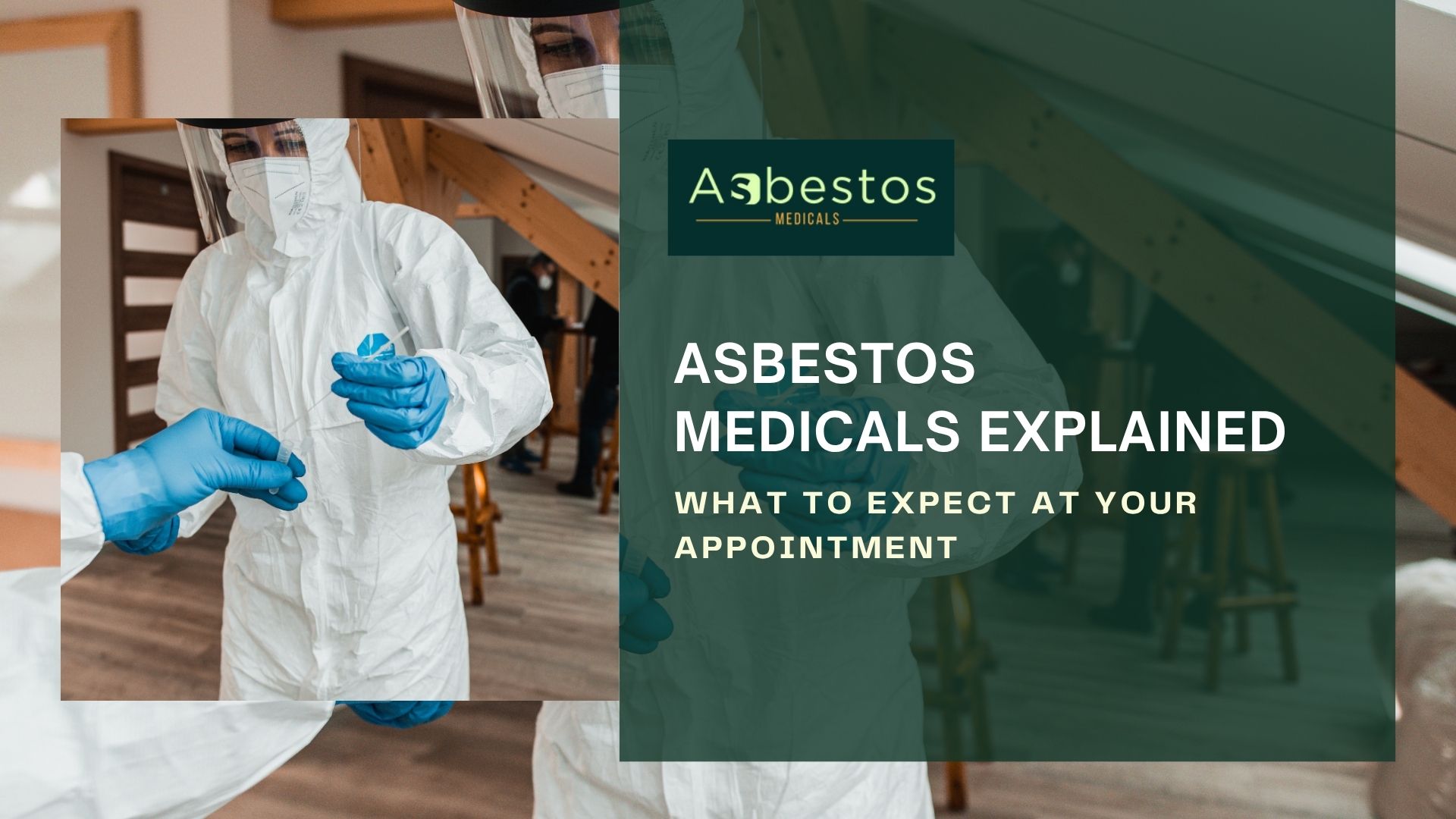 Asbestos Medicals Explained: What to Expect at Your Appointment